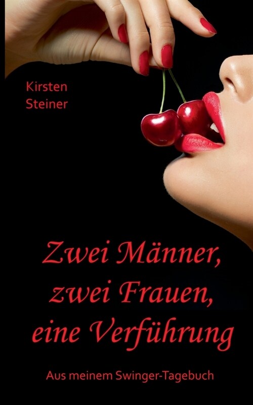 Zwei M?ner, zwei Frauen, eine Verf?rung (Paperback)