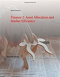 Finance 2: Asset Allocation and Market Efficiency (Paperback)