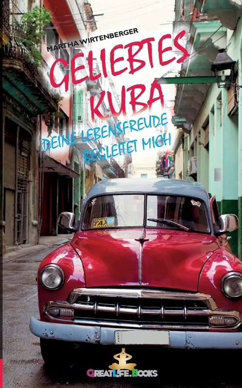 Geliebtes Kuba (Paperback)