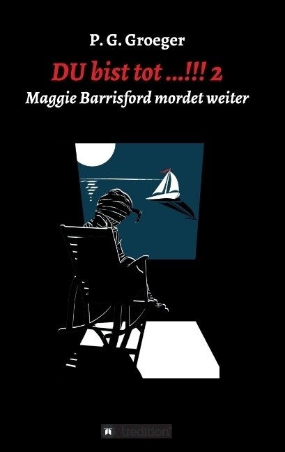 DU bist tot...!!! 2: Maggie Barrisford mordet weiter (Paperback)