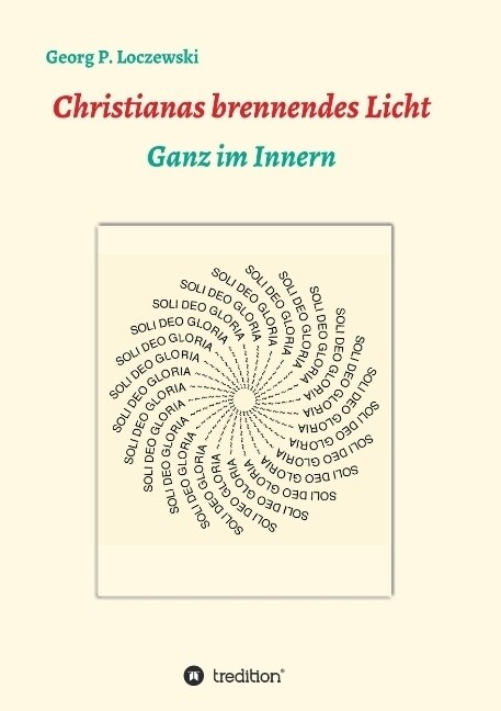 Christianas Brennendes Licht (Paperback)