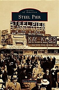 Steel Pier (Hardcover)