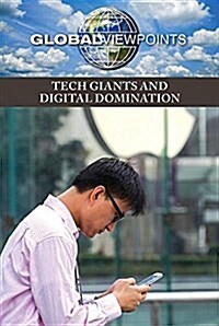 Tech Giants and Digital Domination (Library Binding)