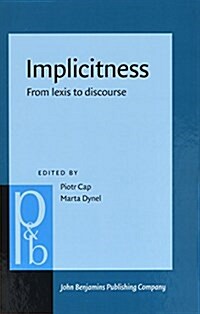 Implicitness: From Lexis to Discourse (Hardcover)