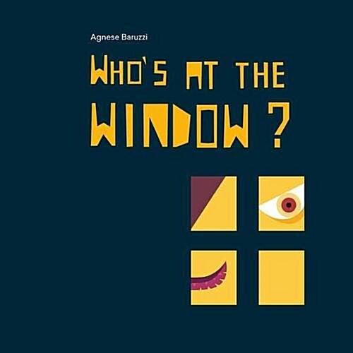 Whos at the Window? (Hardcover)
