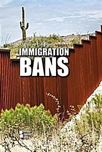 Immigration Bans (Paperback)