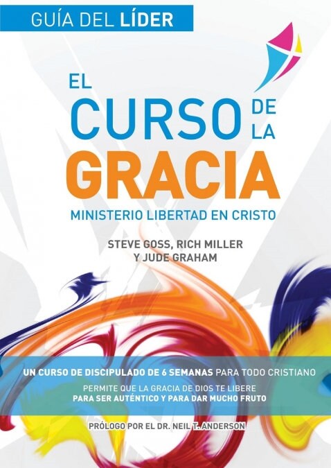 Libertad en Cristo: Curso de la Gracia: Gu? del L?er (Paperback)
