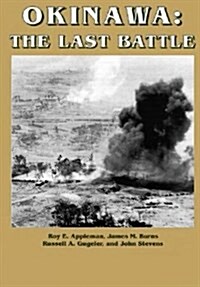 Okinawa: : The Last Battle (Paperback)
