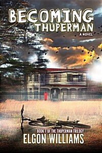 Becoming Thuperman (Paperback)