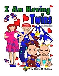 I Am Having Twins Colouring Book (Paperback)