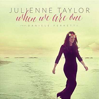 [수입] Julienne Taylor - When We Are One [SACD]