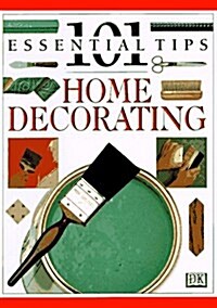 101 Essential Tips on Home Decorating (Paperback, 0)