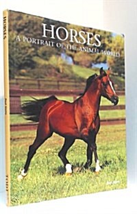 Horses: A Portrait of the Animal World (Hardcover)