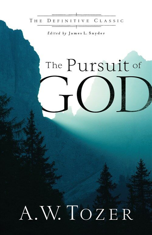 하나님을 추구함 (The Pursuit of God) 영어로 읽는 명작 시리즈 473