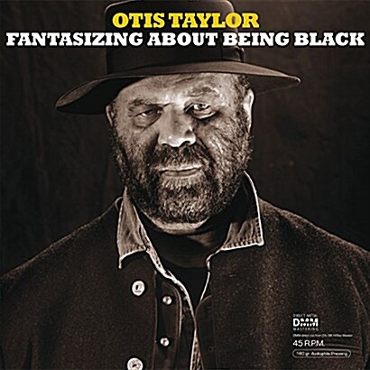 [수입] Otis Taylor - Fantasizing About Being Black [180g 2LP]
