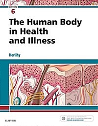 The Human Body in Health and Illness (Paperback)