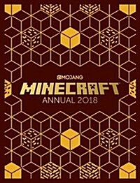 The Official Minecraft Annual 2018 : An Official Minecraft Book from Mojang (Hardcover)