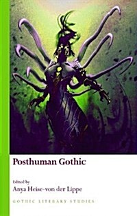 Posthuman Gothic (Hardcover)