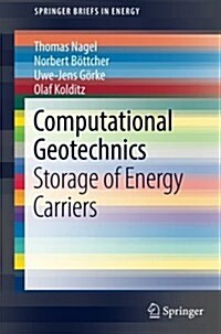 Computational Geotechnics: Storage of Energy Carriers (Paperback, 2017)