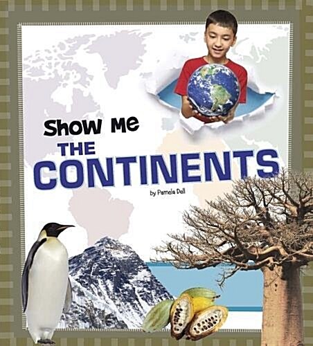 Show Me the Continents (Hardcover)