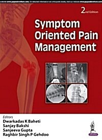 Symptom Oriented Pain Management (Paperback, 2)