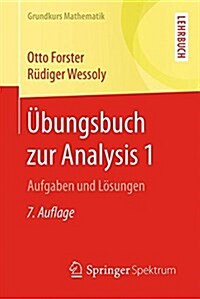 ?ungsbuch Zur Analysis 1: Aufgaben Und L?ungen (Paperback, 7, 7., Erw. Aufl.)