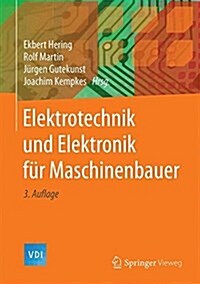 Elektrotechnik Und Elektronik Fr Maschinenbauer (Hardcover, 3, 3., Aktualisier)