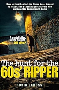 HUNT FOR THE 60S RIPPER (Paperback)