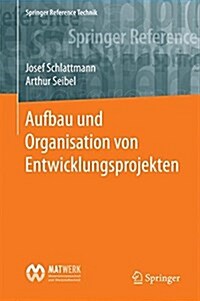 Aufbau und Organisation von Entwicklungsprojekten (Hardcover)