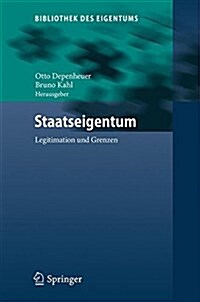 Staatseigentum: Legitimation Und Grenzen (Hardcover, 1. Aufl. 2017)