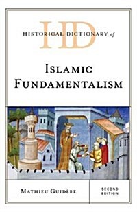 Historical Dictionary of Islamic Fundamentalism (Hardcover, 2)