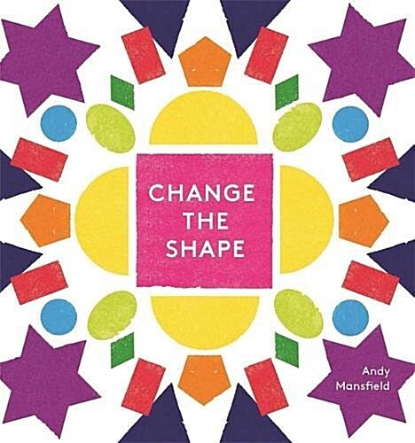 Change the Shape (Hardcover)