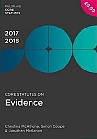 Core Statutes on Evidence 2017-18 (Paperback)