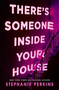 Theres Someone Inside Your House : Now a Major Netflix Film (Paperback)