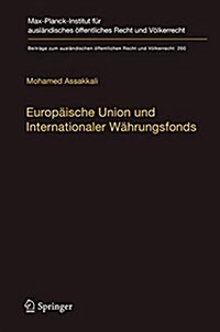 Europ?sche Union Und Internationaler W?rungsfonds (Hardcover, 1. Aufl. 2017)