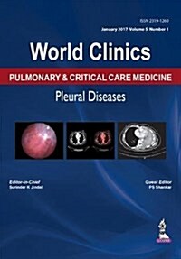 World Clinics: Pulmonary & Critical Care Medicine: Pleural Diseases: Volume 5, Number 1 (Hardcover)