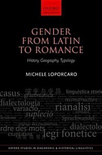 Gender from Latin to Romance : History, Geography, Typology (Hardcover)