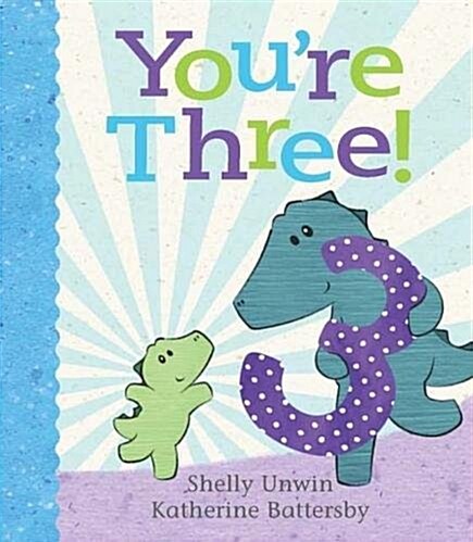 Youre Three! (Hardcover)