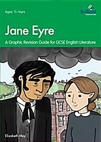 Jane Eyre : Graphic Revision Guides for GCSE English Literature (Paperback)