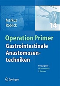 Gastrointestinale Anastomosentechniken (Paperback)