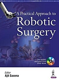 A Practical Approach to Robotic Surgery (Hardcover)