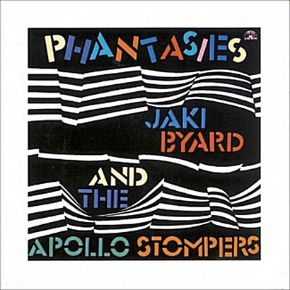 [수입] Jaki Byard & The Apollo Stompers - Phantasies [LP]