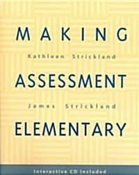 Making Assessment Elementary (Paperback, CD-ROM)