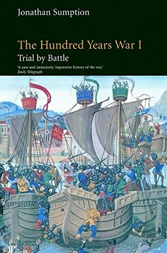 The Hundred Years War, Volume 1: Trial by Battle (Paperback)