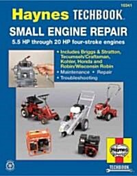 Small Engine Manual, 5.5 HP Through 20 HP: 5.5 HP Thru 20 HP Four Stroke Engines (Paperback)