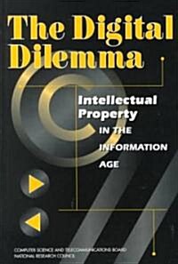 The Digital Dilemma (Paperback)