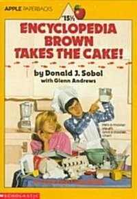 [중고] Encyclopedia Brown Takes the Cake! (Mass Market Paperback, Reissue)
