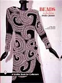 Beads in Fashion 1900-2000 (Hardcover)