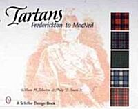 Tartans: Frederickton to MacNeil (Paperback)