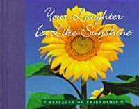 Your Laughter Is Like Sunshine (Hardcover)